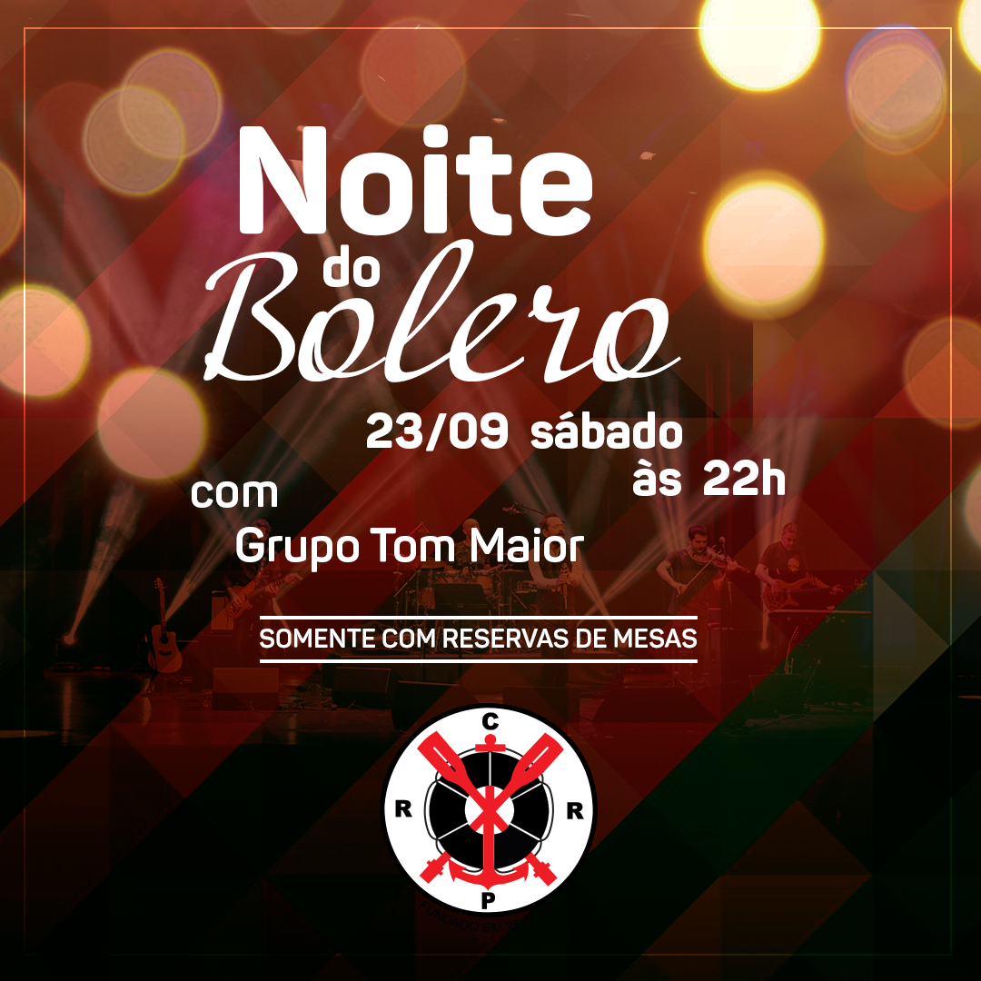 Noite do Bolero no Regatas – 23/09