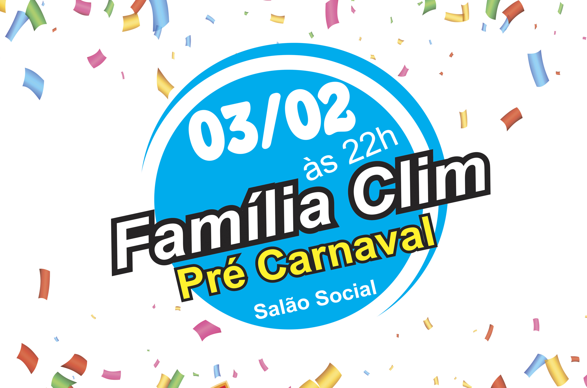 Pré Carnaval 2018 – Família Clim