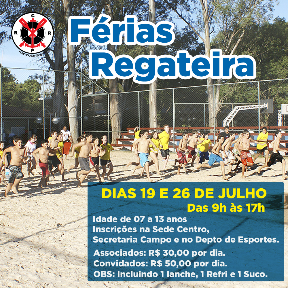 Férias Regateira – 19 e 26/07