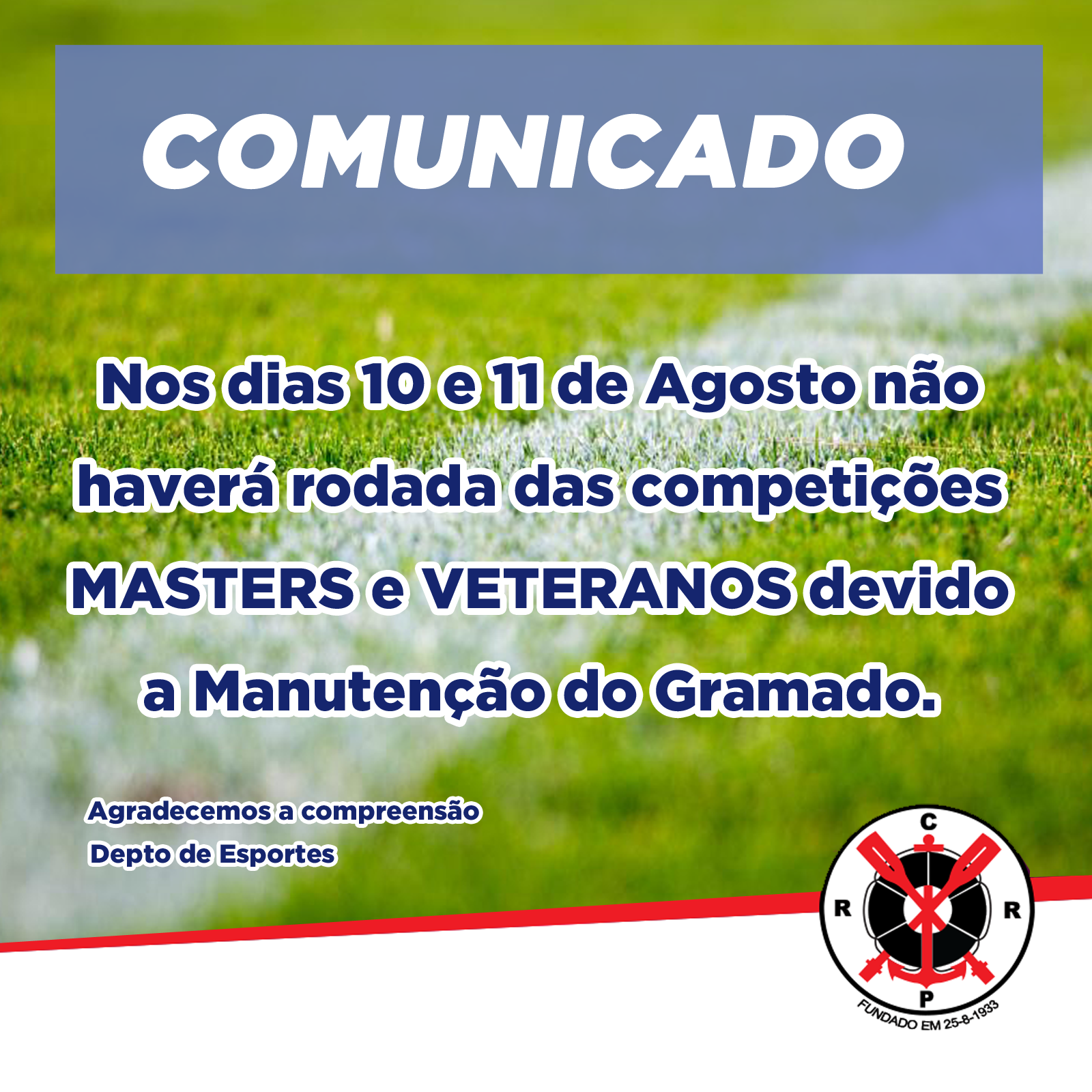 Comunicado Manutenção do Gramado