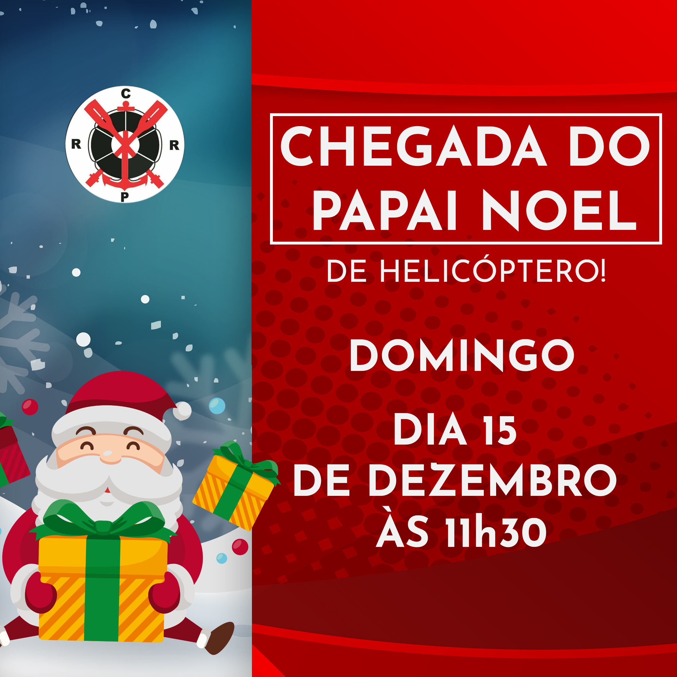 Chegada do Papai Noel – 15/12