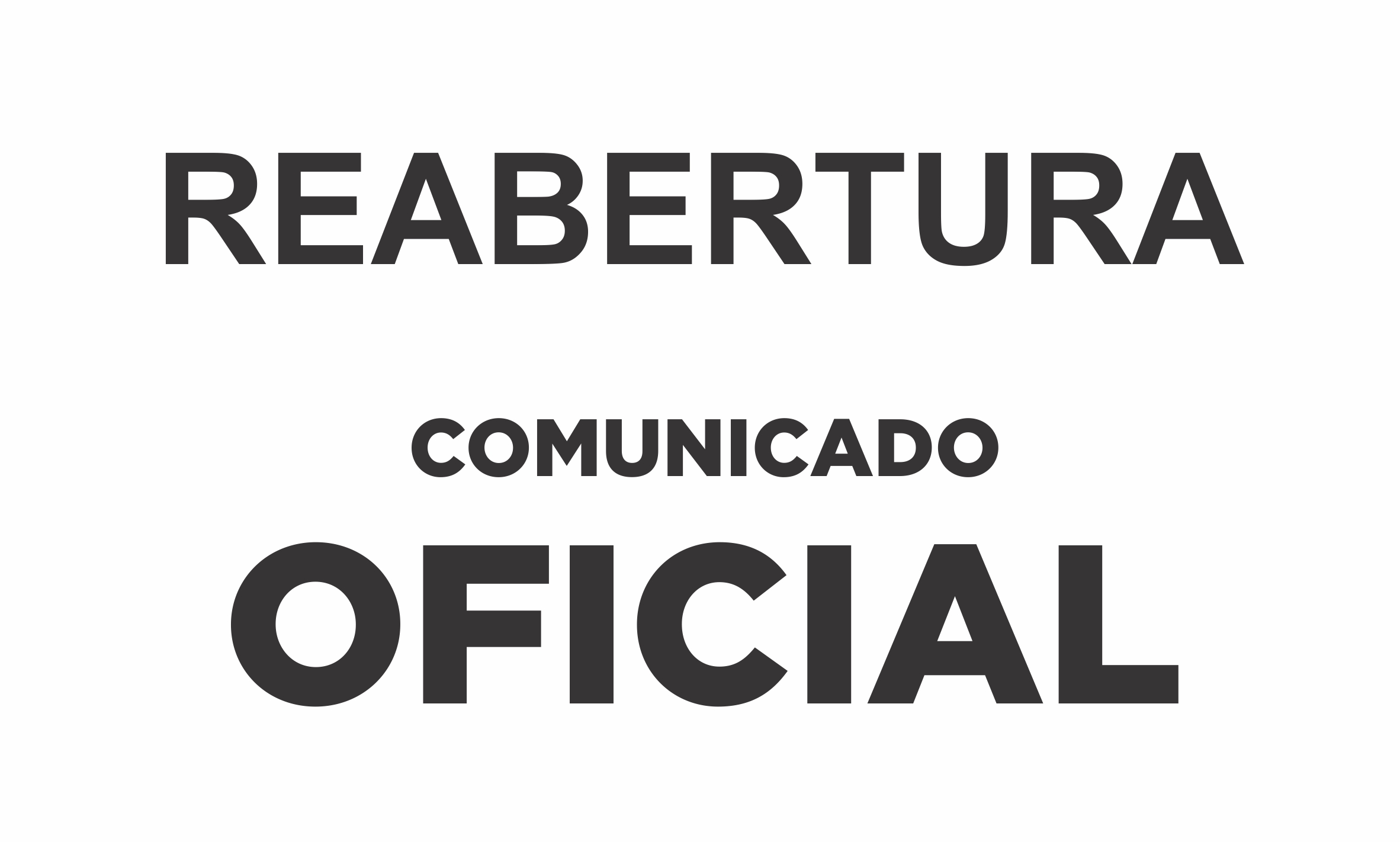 Reabertura – 18/08