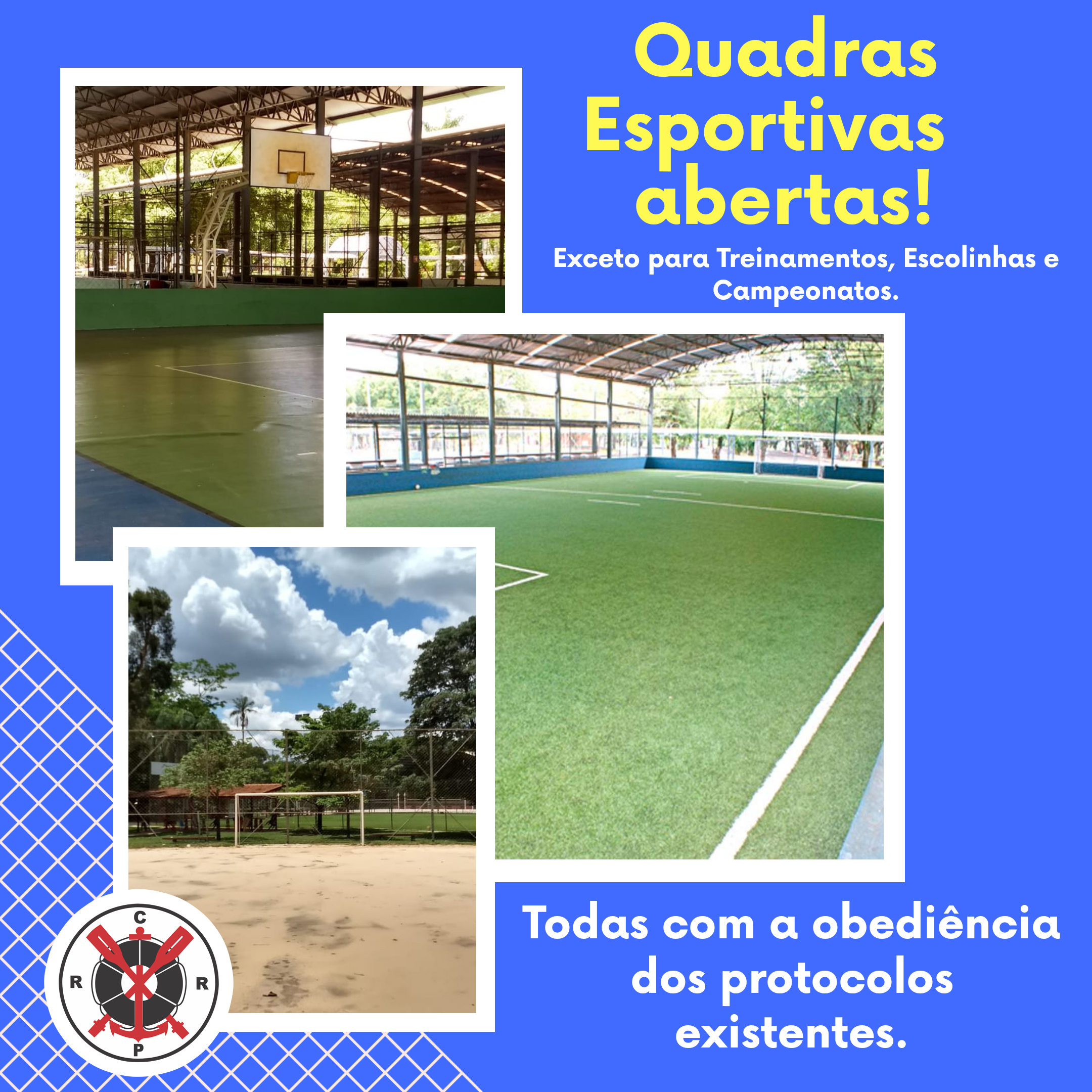 Quadras Esportivas Abertas!